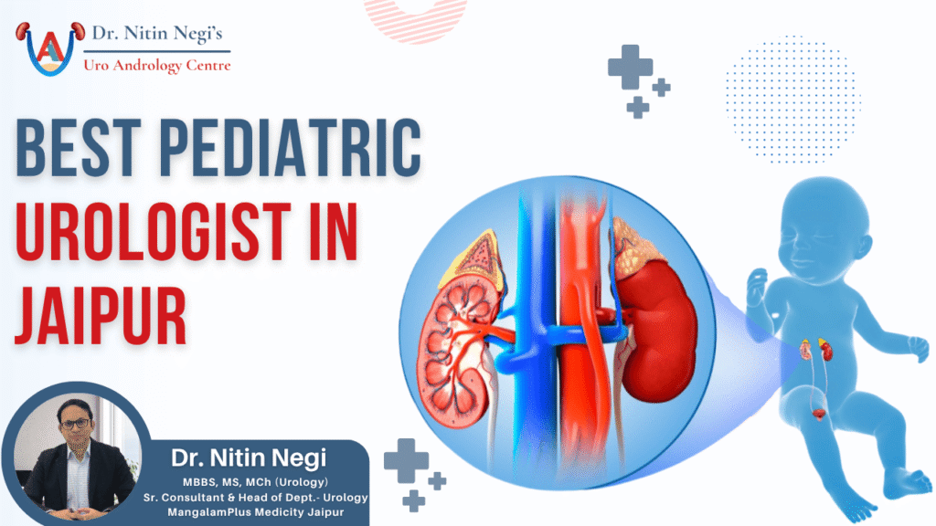 Best Pediatric Urologist in Jaipur